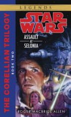 Assault at Selonia: Star Wars Legends (the Corellian Trilogy)