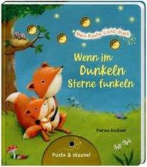 Mein Puste-Licht-Buch: Wenn im Dunkeln Sterne funkeln