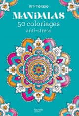 Mandalas 50 coloriages anti-stress