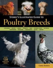 Storeys Illustrated Guide to Poultry Breeds