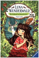 Luna Wunderwald, Band 1: Ein Schlüssel im Eulenschnabel