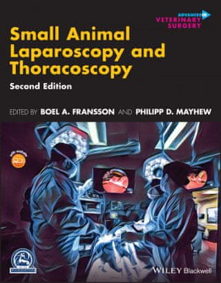 Small Animal Laparoscopy and Thoracoscopy, Second Edition