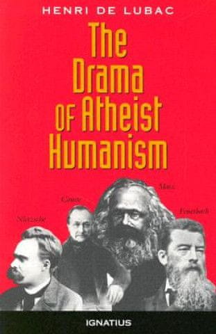 The Drama of Atheist Humanism