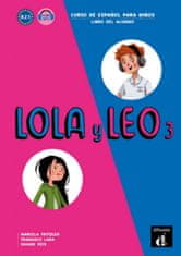 Lola y Leo - Libro del alumno. Vol.3
