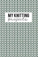 My Knitting Projects: Knitting Paper 4:5 - 125 Pages to Note down your Knitting projects and patterns.