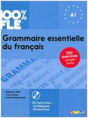 100% FLE - Grammaire essentielle du français - A1