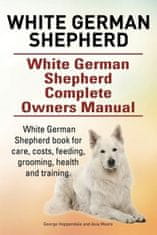 White German Shepherd. White German Shepherd Complete Owners Manual. White German Shepherd book for care, costs, feeding, grooming, health and trainin