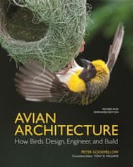 Avian Architecture Revised and Expanded Edition – How Birds Design, Engineer, and Build