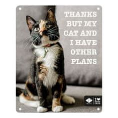 EBI D&D I LOVE HAPPY CATS kovinska tabla: ,,Thanks but my cat and me have other plans" 20x25cm