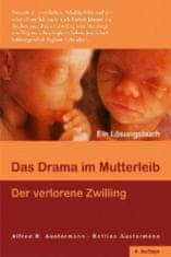 Das Drama im Mutterleib - Der verlorene Zwilling