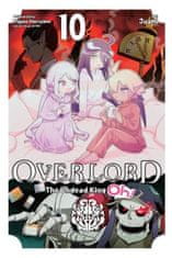 Overlord: The Undead King Oh!, Vol. 10