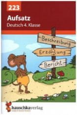 Deutsch 4. Klasse Übungsheft - Aufsatz