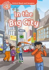 Oxford Read and Imagine: Level 2: In the Big City Audio Pack