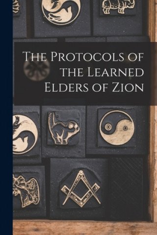 The Protocols of the Learned Elders of Zion