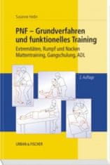 PNF - Grundverfahren und funktionelles Training