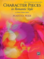 Character Pieces in Romantic Style, Book 1: 12 Short Piano Solos