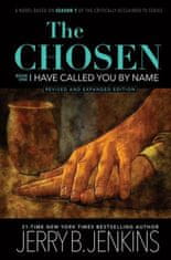 Chosen: I Have Called You by Name (Revised & Expanded)