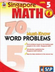 Singapore Math 70 Must-Know Word Problems, Level 5