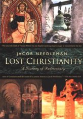 Lost Christianity Journey Of Rediscovery