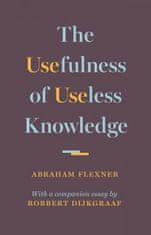 Usefulness of Useless Knowledge