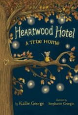 Heartwood Hotel, Book 1: A True Home