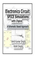 Electronics Circuit SPICE Simulations with LTspice: A Schematic Based Approach