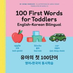 100 First Words for Toddlers: English-Korean Bilingual: &#50976;&#50500; &#52395; 100 &#47560;&#46356; &#50689;&#50612;-&#54620;&#44397;&#50612; &#510