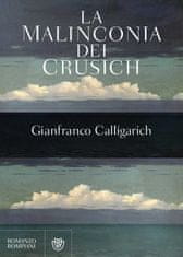 La malinconia dei Crusich