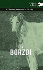 Borzoi - A Complete Anthology of the Dog -