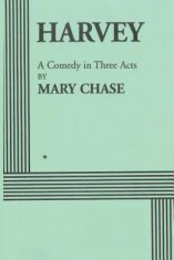 Mary Chase - Harvey