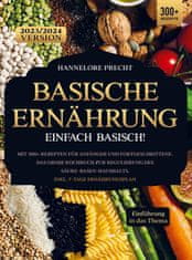 Basische Ernährung - Einfach Basisch!