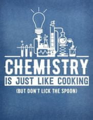 Hexagonal Chemistry Lab Book: 8.5 X 11 Chemistry School Graph Paper Chemistry Is Like Cooking But Don't Lick the Spoon