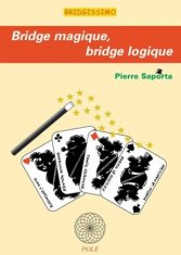 BRIDGE MAGIQUE, BRIDGE LOGIQUE