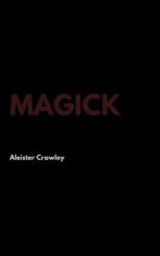 Aleister Crowley - Magick