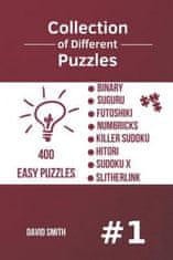 Collection of Different Puzzles - 400 Easy Puzzles; Binary, Suguru, Futoshiki, Numbricks, Killer Sudoku, Hitori, Sudoku X, Slitherlink Vol.1
