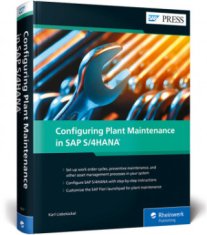 Configuring Plant Maintenance in SAP S/4HANA (R)