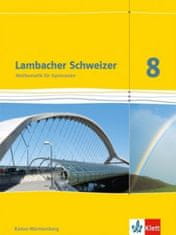 Lambacher Schweizer Mathematik 8. Ausgabe Baden-Württemberg