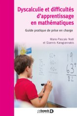 Dyscalculie et difficultés d’apprentissage en mathématiques