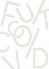 Pelcasa Fuck Covid - Gray Poster - 70x100 cm 