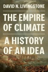 The Empire of Climate – A History of an Idea