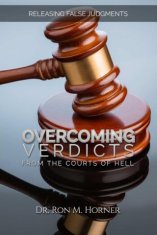 Overcoming Verdicts from the Courts of Hell