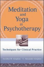 Meditation and Yoga in Psychotherapy - Techniques for Clinical Practice