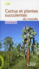 Cactus et plantes succulentes du monde