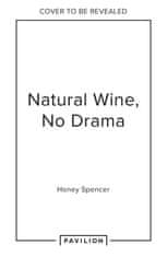 Natural Wine, No Drama