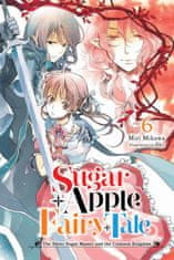 Sugar Apple Fairy Tale, Vol. 6 (Light Novel)