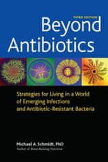 Beyond Antibiotics