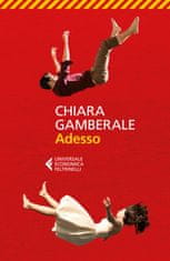 Chiara Gamberale - Adesso