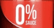 0% SAUCE