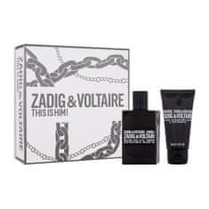 Zadig & Voltaire This is Him! Set toaletna voda 50 ml + gel za prhanje 50 ml za moške