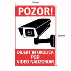 Tech Trade PVC tabla POZOR! OBJEKT, OKOLICA POD VIDEO NADZOROM 200x300mm